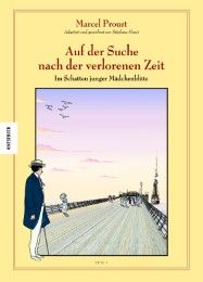 Auf der Suche nach der verlorenen Zeit 7 Proust, Marcel/Heuet, Stéphane/Brézet, Stanislas 9783868732627