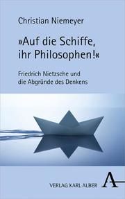 'Auf die Schiffe, ihr Philosophen!' Niemeyer, Christian 9783495490440