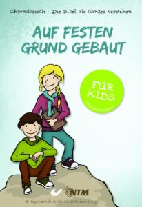 Auf festen Grund gebaut - für Kids Christiane Volkmann/Annika Schäfer/B Hagemann 9783863531485