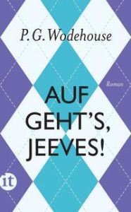 Auf geht's, Jeeves! Wodehouse, P G 9783458363866