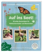 Auf ins Beet! Eva Sixt/Wiebke Krabbe 9783831041268