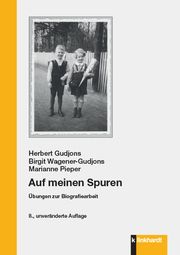 Auf meinen Spuren Gudjons, Herbert (Prof. Dr.)/Wagener-Gudjons, Birgit/Pieper, Marianne  9783781523746