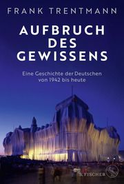 Aufbruch des Gewissens Trentmann, Frank 9783103973167