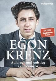 Aufbruch und Aufstieg Krenz, Egon 9783360028051