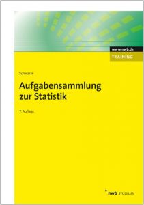 Aufgabensammlung zur Statistik Schwarze, Jochen 9783482434570