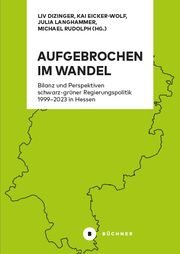 Aufgebrochen im Wandel Eicker-Wolf, Kai/Langhammer, Julia/Ahäuser, Jens u a 9783963173660