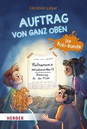 Auftrag von ganz oben. Die Koki-Bande Linker, Christian 9783451716164