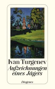 Aufzeichnungen eines Jägers Turgenev, Ivan 9783257236392