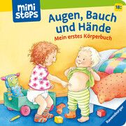 Augen, Bauch und Hände: Körperbuch ab 18 Monate, Pappbilderbuch Schwarz, Regina 9783473317462