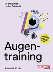 Augentraining Koch, Robert G 9783038755203