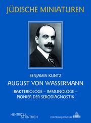 August von Wassermann Kuntz, Benjamin 9783955656935