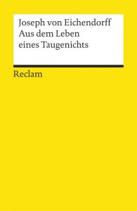 Aus dem Leben eines Taugenichts Eichendorff, Joseph von 9783150023549