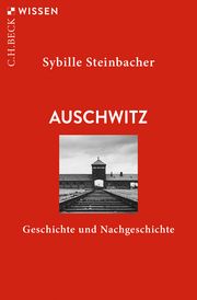 Auschwitz Steinbacher, Sybille 9783406756740
