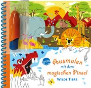 Ausmalen mit dem magischen Pinsel - Wilde Tiere Sandra Meyer 9783401720371