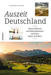 Auszeit Deutschland Schlüter, Alexandra 9783957284495