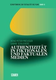 Authentizität in fiktionalen und faktualen Medien Schlickers, Sabine 9783741004780