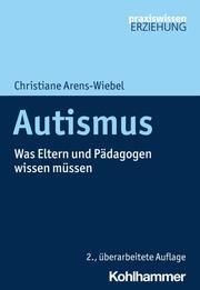 Autismus Arens-Wiebel, Christiane 9783170440708