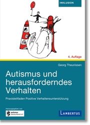 Autismus und herausforderndes Verhalten Theunissen, Georg 9783784133225