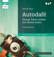 Autodafé. George Tabori erzählt aus seinem Leben Tabori, George 9783742427748