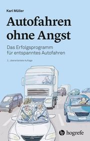 Autofahren ohne Angst Müller, Karl 9783456860763