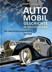 Automobilgeschichte in Deutschland Kirchberg, Peter 9783487086422