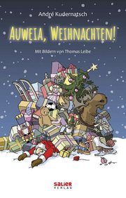 Auweia, Weihnachten! Kudernatsch, André 9783962850005