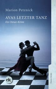 Avas letzter Tanz Petznick, Marion 9783948972622