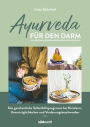 Ayurveda für den Darm Schwind, Lena 9783517100333