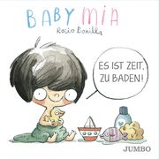 Babymia. Es ist Zeit, zu baden! Bonilla, Rocio 9783833746444