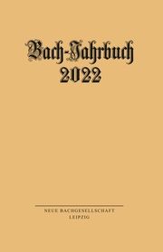 Bach-Jahrbuch 2022 Peter Wollny 9783374072934