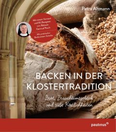 Backen in der Klostertradition Altmann, Petra 9783790218398