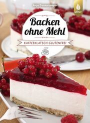 Backen ohne Mehl Donnermeyer, Anja 9783818622176