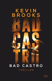 Bad Castro Brooks, Kevin 9783423740746