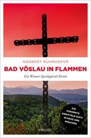 Bad Vöslau in Flammen Ruhrhofer, Norbert 9783740822156