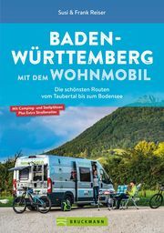 Baden-Württemberg mit dem Wohnmobil Reiser, Susi/Reiser, Frank 9783734323027