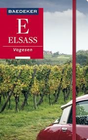 Baedeker Reiseführer Elsass, Vogesen Stahn, Dina u a 9783829718745