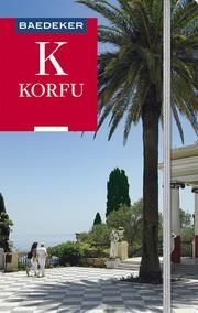 Baedeker Reiseführer Korfu Bötig, Klaus 9783829718936