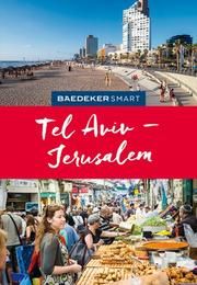 Baedeker SMART Tel Aviv & Jerusalem Kalmar, Eszter/Ziegler, Valerie 9783829734349