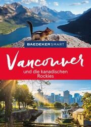 Baedeker SMART Vancouver und die kanadischen Rockies Helmhausen, Ole 9783575006547