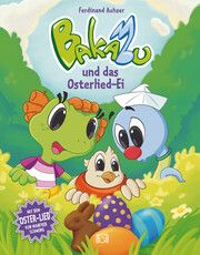 Bakabu und das Osterlied-Ei Auhser, Ferdinand 9783194896208