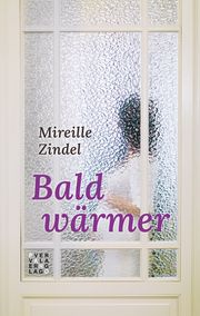 Bald wärmer Zindel, Mireille 9783290220730