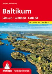 Baltikum - Litauen, Lettland und Estland Wellhausen, Michael 9783763347452