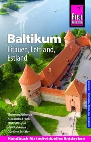 Baltikum: Litauen, Lettland, Estland Altheide, Thorsten/Frank, Alexandra/Kaupat, Mirko u a 9783831732760