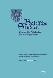 Baltische Studien, Pommersche Jahrbücher für Landesgeschichte Gesellschaft für pommersche Geschichte Altertumskunde und Kunst e V 9783869354538