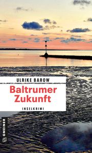 Baltrumer Zukunft Barow, Ulrike 9783839201039