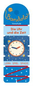 Bandolo - Die Uhr und die Zeit Barnhusen, Friederike 9783401720111