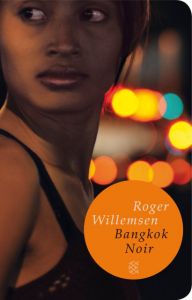 Bangkok Noir Willemsen, Roger/Tooten, Ralf 9783596511792