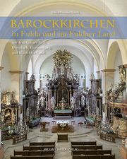 Barockkirchen in Fulda und im Fuldaer Land Imhof, Michael/Preusler, Burghard/Stasch, Gregor 9783731908050