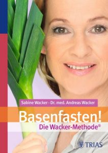 Basenfasten! Wacker, Sabine 9783830439530