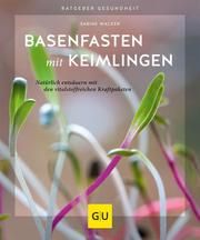 Basenfasten mit Keimlingen Wacker, Sabine 9783833875618